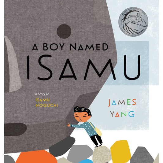 Boy Named Isamu: A Story of Isamu Noguchi