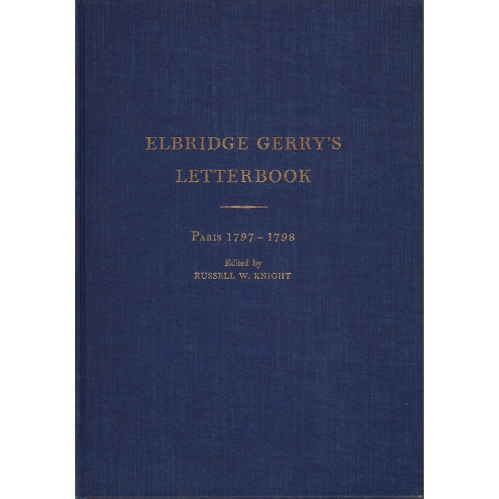 Book cover for 'Elbridge Gerry's Letterbook: Paris 1797-1798'.