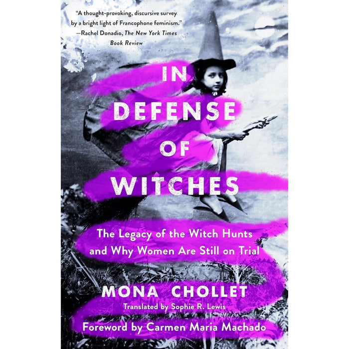 Book cover of 'In Defense of Witches' with a black and white image of a woman in a witch hat.