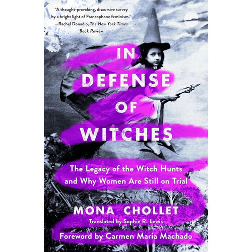Book cover of 'In Defense of Witches' with a black and white image of a woman in a witch hat.