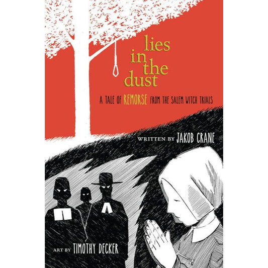 Book cover of 'Lies in the Dust' with a red background, black and white illustration, and text about the Salem Witch Trials.