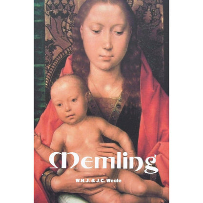 Cover of the book 'Memling (Painters Series)' showing an illustration of a painting with a mother embracing her child, with the name 'H. J.