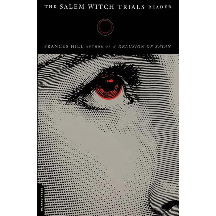 Book cover of 'The Salem Witch Trials Reader' with a stylized eye design.